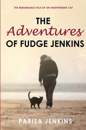 The Adventures of Fudge Jenkins de Parisa Jenkins