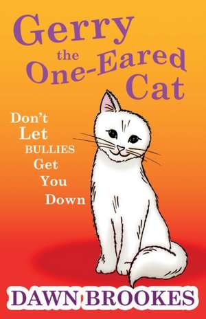 Gerry the One-Eared Cat de Dawn Brookes