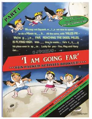 I AM GOING FAR - ACTIVITY BOOKLET de C J Pohl