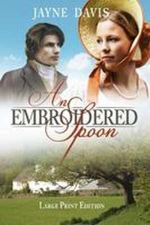 An Embroidered Spoon de Jayne Davis