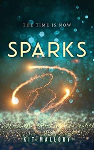 Sparks de Kit Mallory