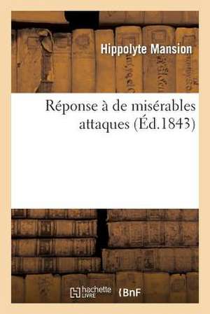 Reponse a de Miserables Attaques