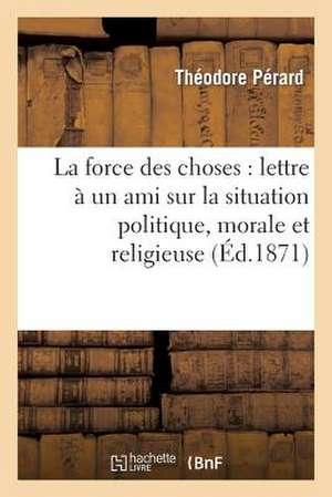 La Force Des Choses