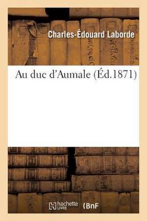 Au Duc D'Aumale