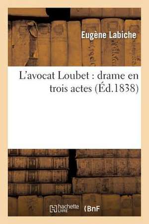 L'Avocat Loubet