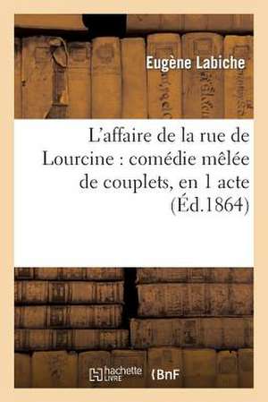 L'Affaire de La Rue de Lourcine