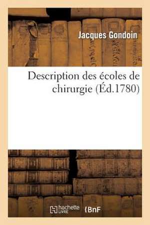 Description Des Ecoles de Chirurgie