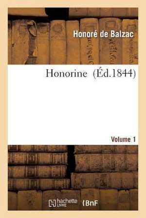 Honorine. Volume 1