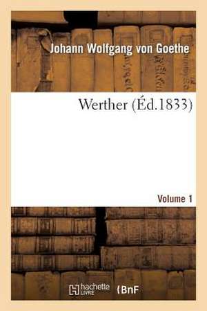 Werther. Volume 1 (Ed 1833)