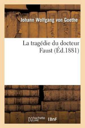 La Tragedie Du Docteur Faust