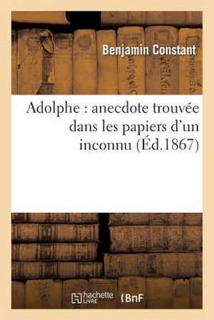 Constant, B: Adolphe