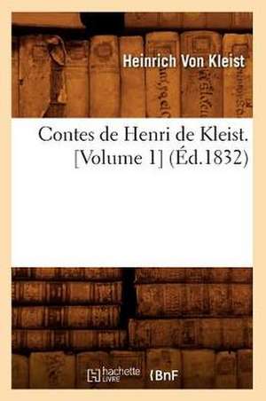 Contes de Henri de Kleist. [Volume 1] (Ed.1832) de Heinrich Von Kleist