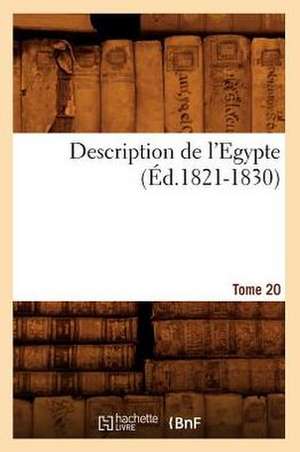 Description de L'Egypte Tome 20 (Ed.1821-1830) de Sans Auteur