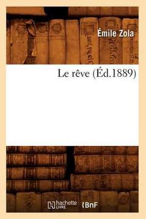 Le Reve (Ed.1889) de Emile Zola