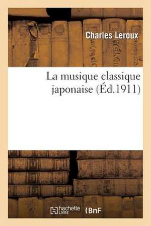 La Musique Classique Japonaise