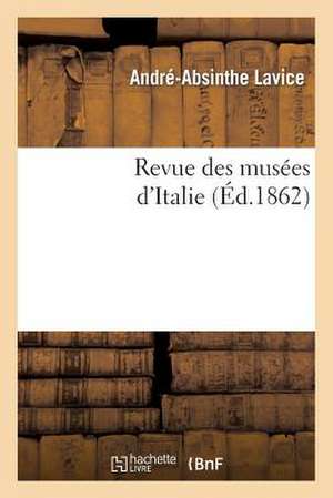 Revue Des Musees D'Italie