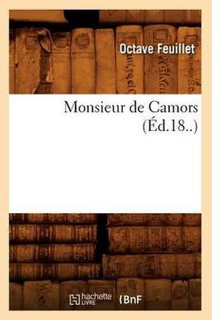 Monsieur de Camors (Ed.18..) de Feuillet O.