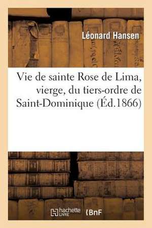 Vie de Sainte Rose de Lima