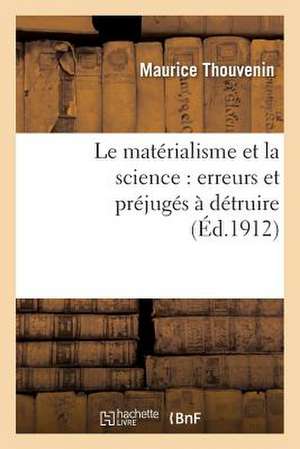 Le Materialisme Et La Science