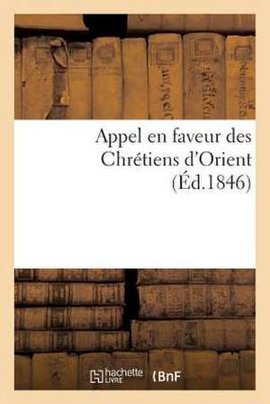 Appel En Faveur Des Chretiens D'Orient