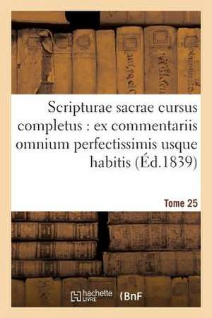 Scripturae sacrae cursus completus de Tbd