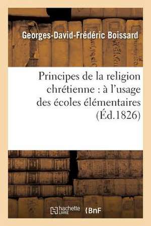 Principes de La Religion Chretienne