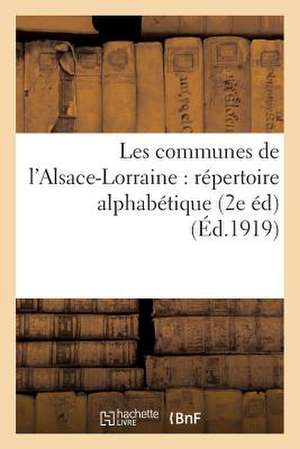 Les Communes de L'Alsace-Lorraine