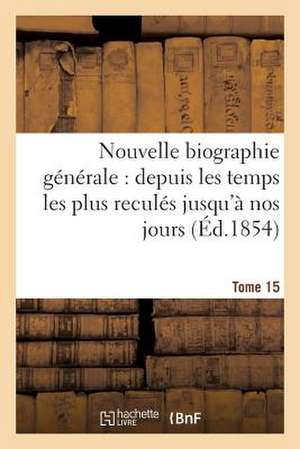 Nouvelle Biographie Generale