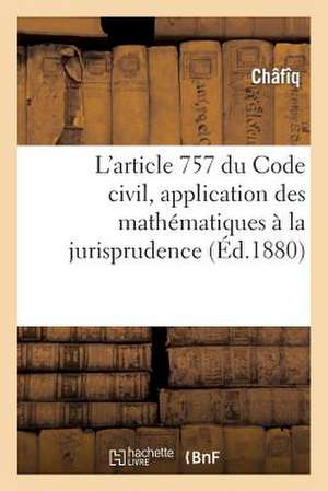 L'Article 757 Du Code Civil, Application Des Mathematiques a la Jurisprudence