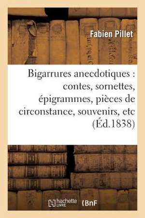 Bigarrures Anecdotiques