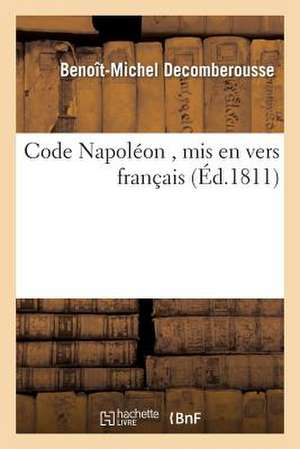 Code Napoleon, MIS En Vers Francais de Decomberousse-B-M