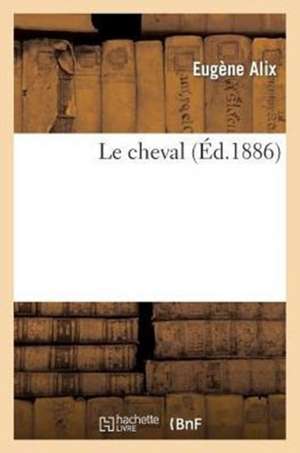 Le cheval de Alix