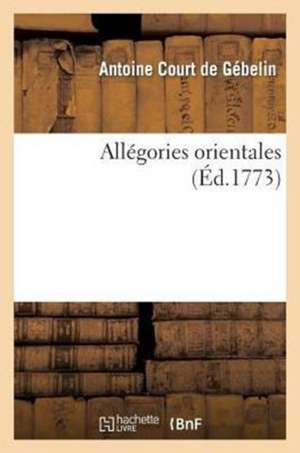 Allegories Orientales