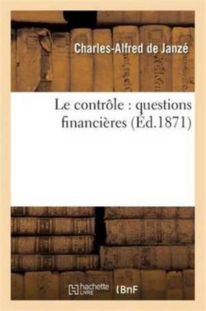 Le contrôle de Charles-Alfred de Janzé