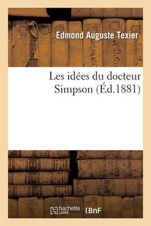 Les Idees Du Docteur Simpson