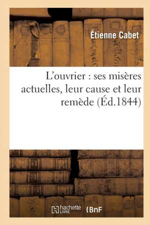 L'ouvrier de Étienne Cabet