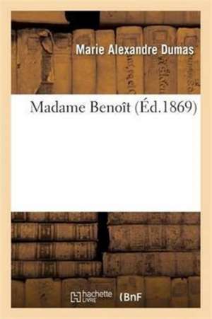 Madame Benoît de Dumas