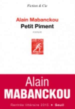 Petit piment de Alain Mabanckou