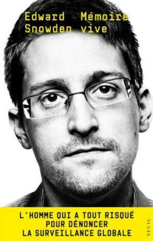 Mémoires Vives de Edward Snowden