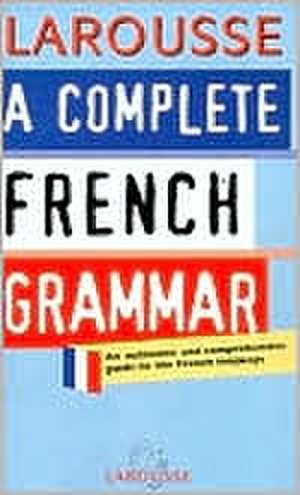 French Grammar de Larousse Bilingual Dictionaries