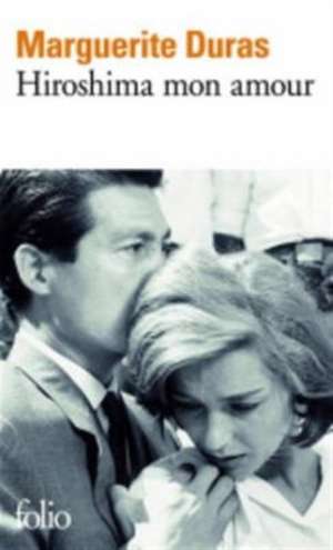 Hiroshima mon amour de Marguerite Duras