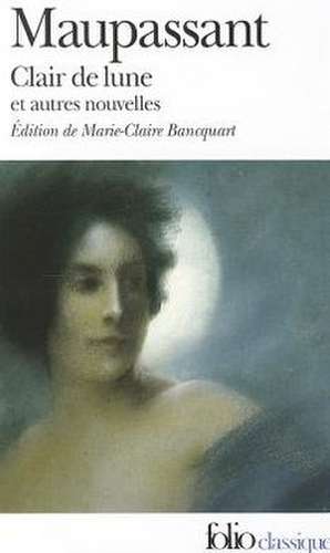 Clair de Lune Et Autres de G. Maupassant