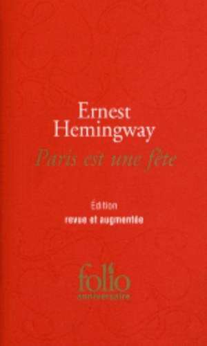 Paris est une fête de Ernest Hemingway