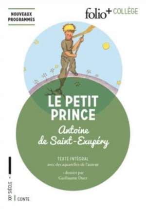 Le Petit Prince de Antoine De Saint-Exupery
