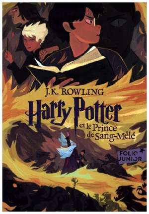 Harry Potter 6 et le Prince de Sang-Mêlé de J. K. Rowling