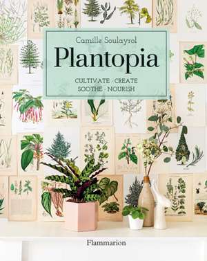 Plantopia de Camille Soulayrol