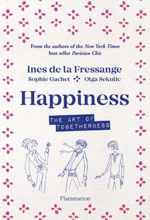 Happiness de Ines de la Fressange