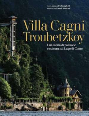 Villa Cagni Troubetzkoy (Italian Edition) de Alexandra Campbell