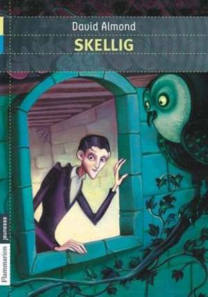 Skellig de David Almond