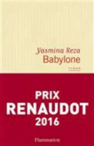 Babylone de Yasmina Reza